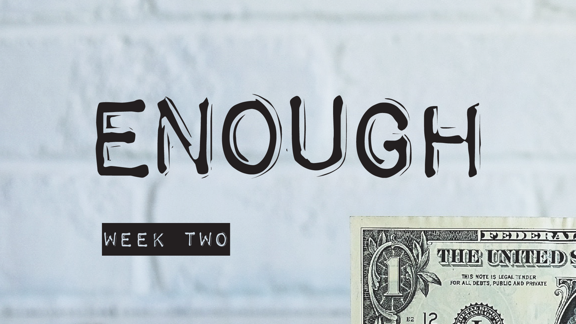 Enough - Week Two (Audio) episode artwork