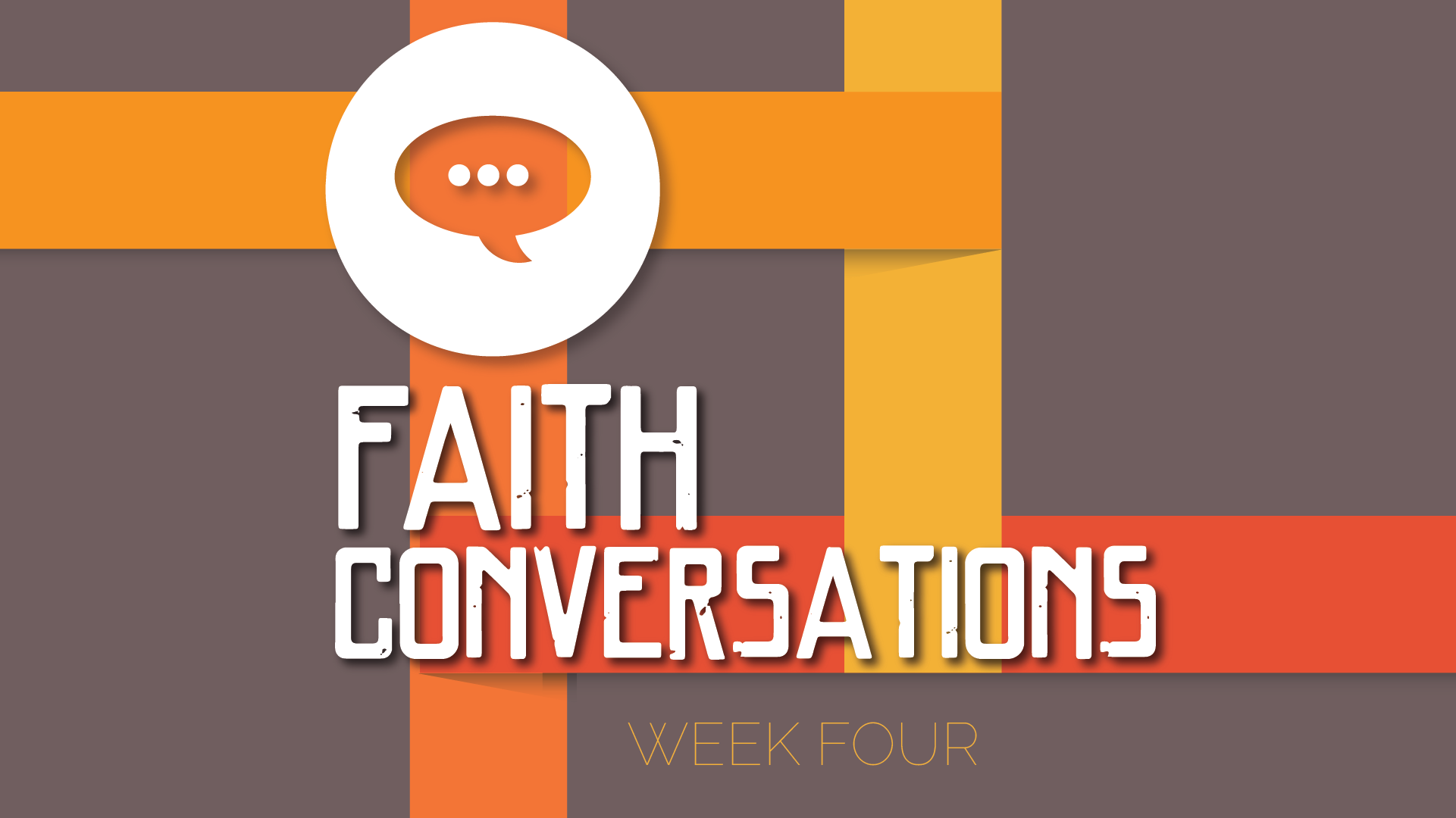 Faith Conversations - Week Four - Church