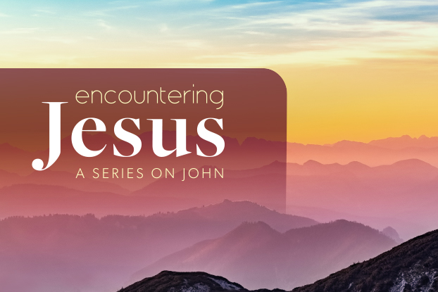 Encountering Jesus: Week One