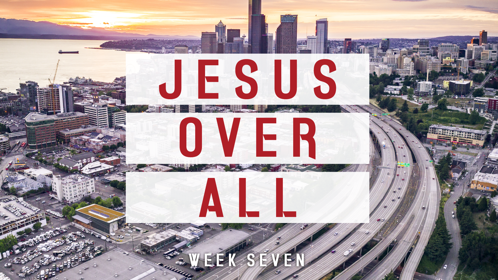 Jesus Over All - Week Seven (Audio) episode artwork
