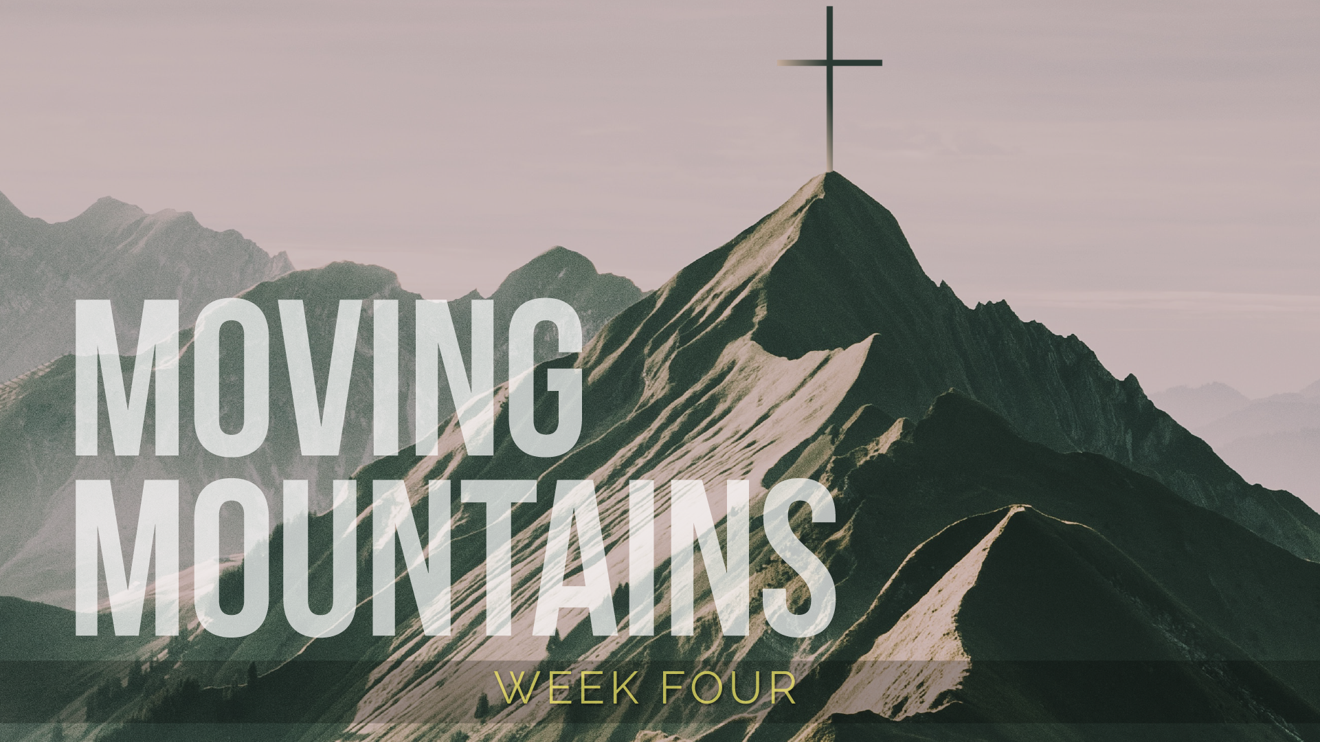 Moving Mountains - Week Four (Audio) episode artwork
